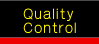 QUALITY CONTROL